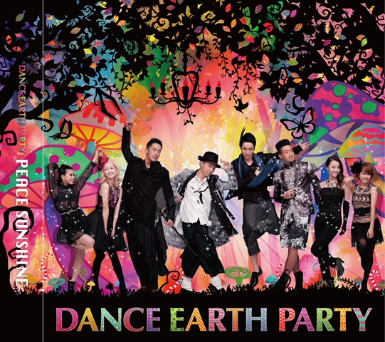 DANCE EARTH PARTYuPEACE SUNSHINE